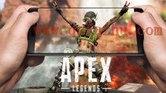 《APEX英雄手游》原定上周开启海外上线，跳票至3月7日（apex英雄手游最新消息